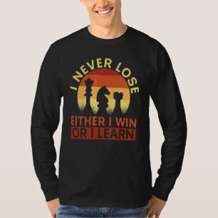 Camiseta Eu Nunca Perco, Ou Eu Vencio Ou Eu Aprendo Jogador