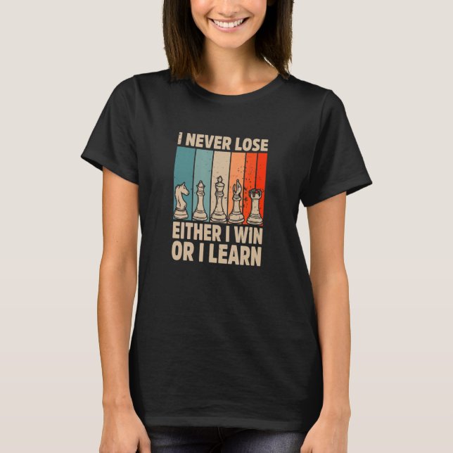 Camiseta Eu Nunca Perder Que Eu Ganhe Ou Aprendo Jogador De (Frente)