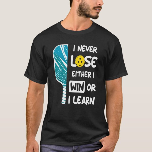 Camiseta Eu nunca Perder que ou eu ganhe ou aprenda o Humo  (Frente)