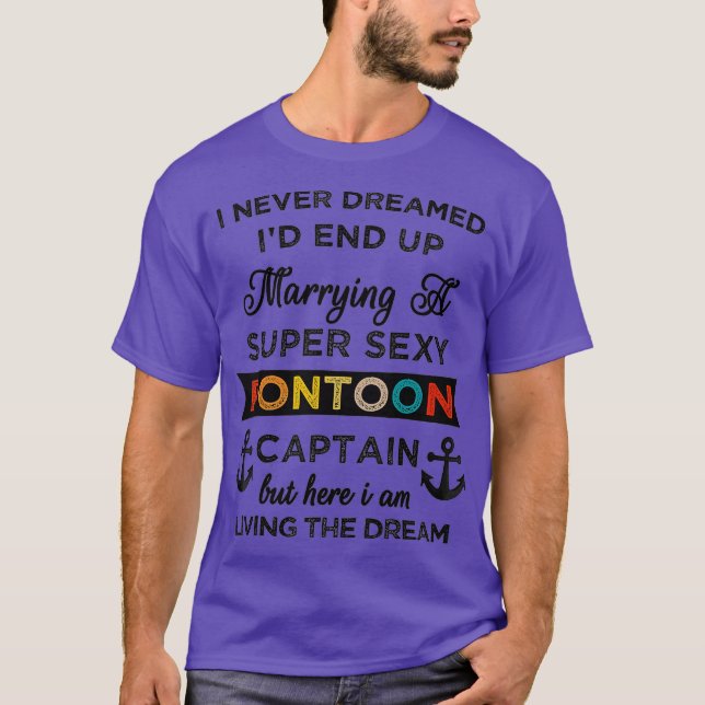 Camiseta Eu Nunca Sonhei Que Acabasse Casando Com Um Super  (Frente)