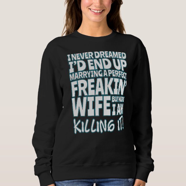 Camiseta Eu nunca sonhei que eu acabaria me casando com uma (Frente)