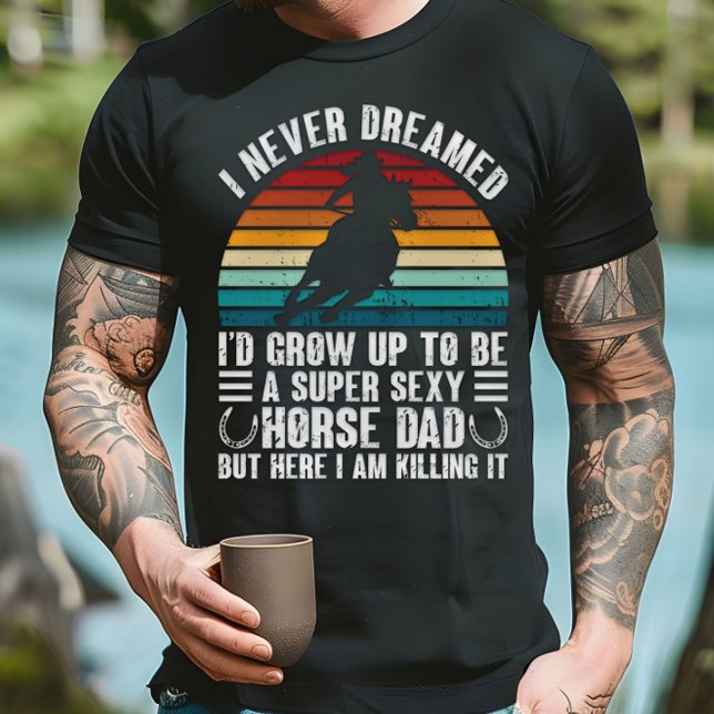 Camiseta Eu nunca sonhei que iria crescer para ser Pai de C (Criador carregado)