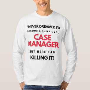 Camiseta Eu nunca sonhei que me tornaria um caso super Lega