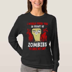 Camiseta Eu O Empurraria Na Frente Dos Zumbis Para Salvar M