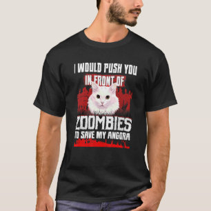 Camiseta Eu O Empurraria Na Frente Dos Zumbis Para Salvar O