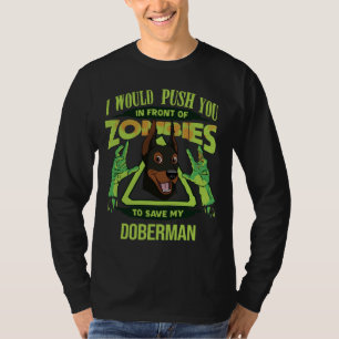 Camiseta Eu O Empurraria Na Frente Dos Zumbis Para Salvar O
