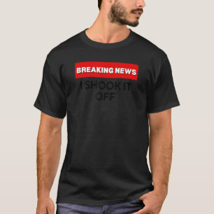 CAMISETA EU O TIRO DA PIADA DE NOTÍCIAS DO SARCÁSTICO HUMOR