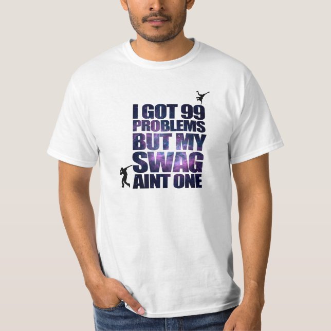 Camiseta Eu obtive 99 problemas (Frente)
