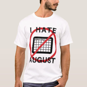 Camiseta Eu Odeio Agosto