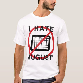 Camiseta Eu Odeio Agosto
