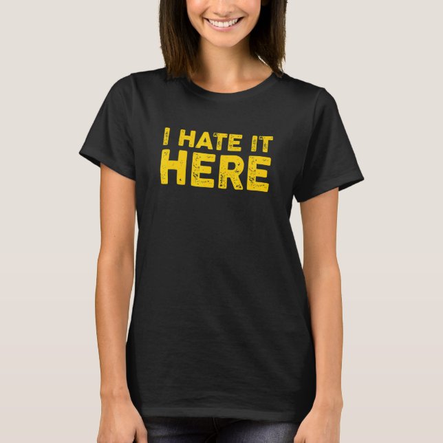 Camiseta Eu Odeio Aqui 8 (Frente)