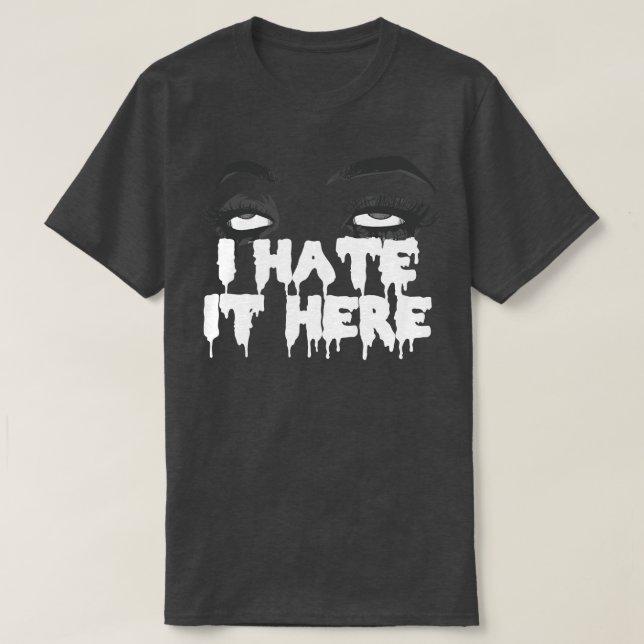 Camiseta Eu Odeio Aqui Escuro (Frente do Design)