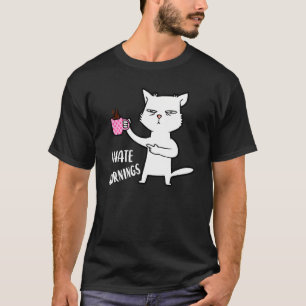 Camiseta Eu Odeio as Pessoas da Manhã E as Manhãs E o Café