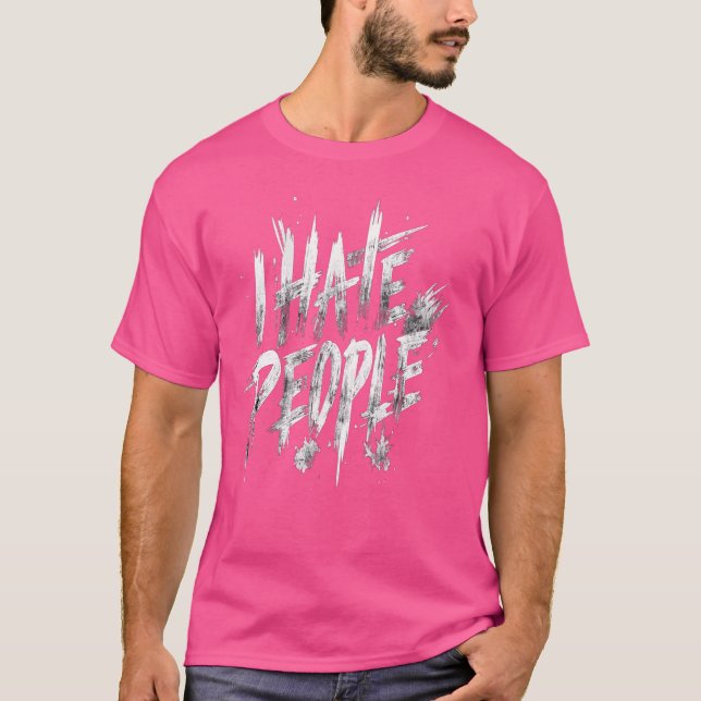 Camiseta Eu Odeio as Pessoas Misantropo Mal-Humorado Anti-S (Frente)
