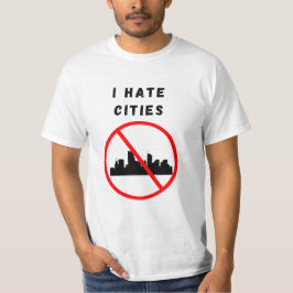 Camiseta Eu odeio cidades