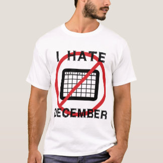 Camiseta Eu Odeio Dezembro
