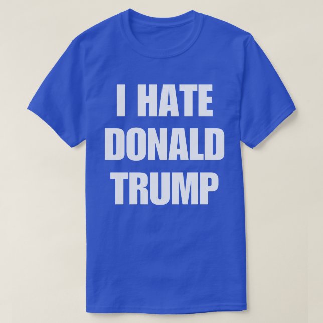 Camiseta Eu Odeio Donald Trump (Frente do Design)
