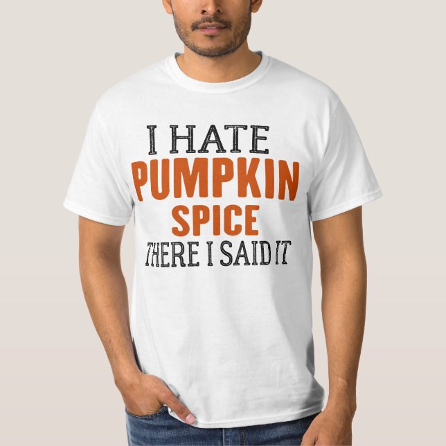 CAMISETA EU ODEIO ESPÍRITO DE PUMPKIN LÁ EU DISSE. (Frente)
