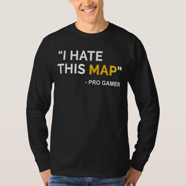 Camiseta Eu Odeio Este Mapa De Jogos De Pixel De Definição  (Frente)