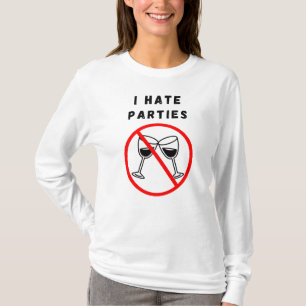 Camiseta Eu odeio festas