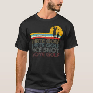 Camiseta Eu Odeio Golfe Belo Tiro Eu Adoro Golfe Golfe E Go
