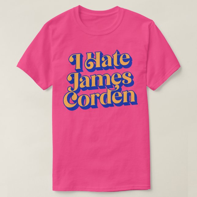 Camiseta Eu Odeio James Corden (Frente do Design)