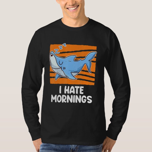 Camiseta Eu Odeio Manhãs Morgenmuffel Mal Humor Dormir (Frente)
