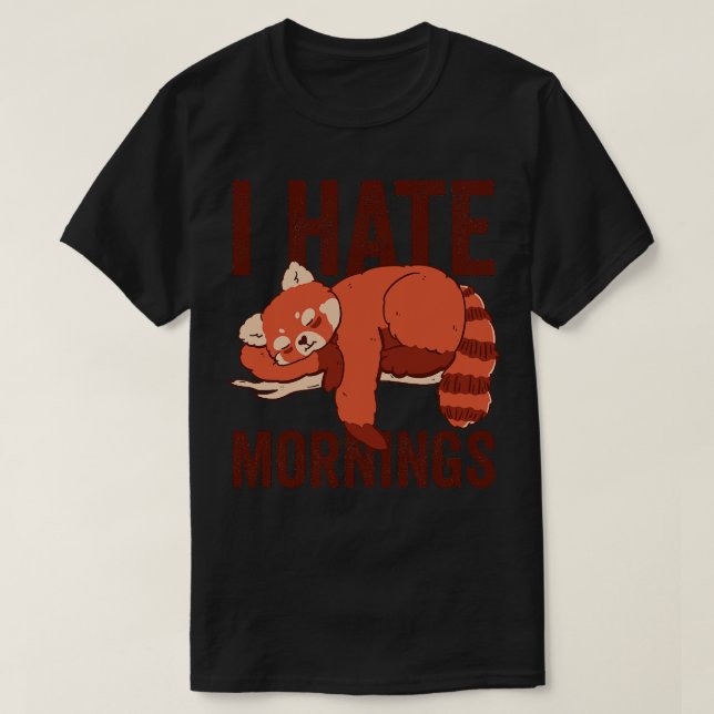 Camiseta Eu Odeio Manhãs Red Panda (Frente do Design)