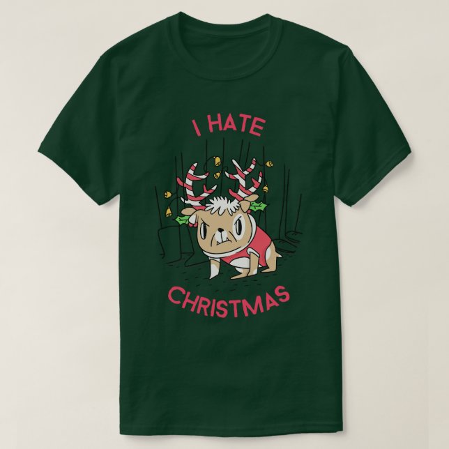 Camiseta Eu Odeio O Feliz Presente De Pug Festivo. (Frente do Design)