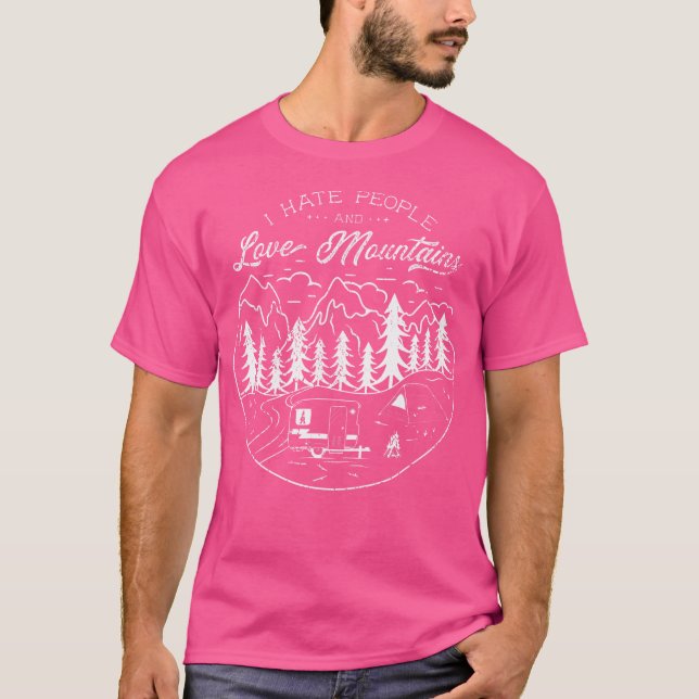 Camiseta Eu Odeio Pessoas E Montanhas De Amor Acampando Fu (Frente)