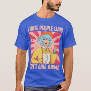 Camiseta Eu Odeio Pessoas Que Não Gostam de Anime Garoto En