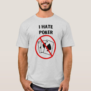 Camiseta Eu odeio Poker