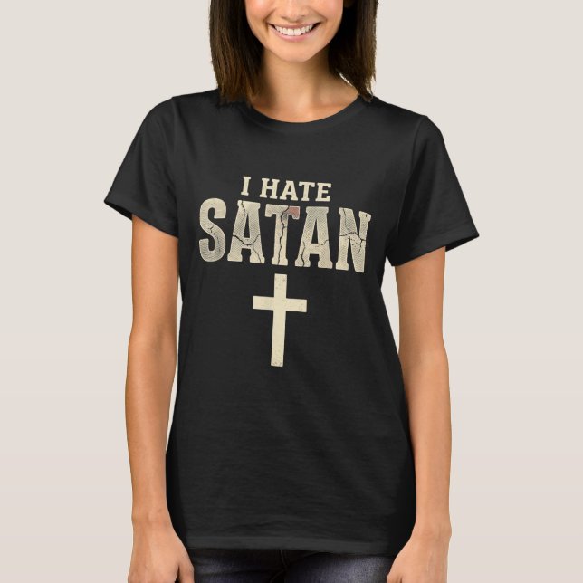 Camiseta Eu Odeio Satanás (Frente)