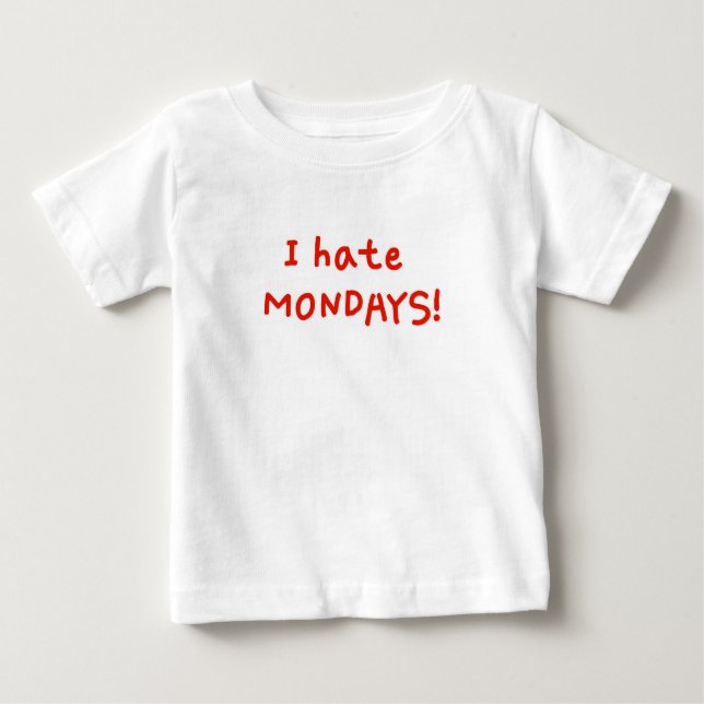 Camiseta Eu odeio segundas-feiras! (Frente)