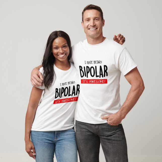 Camiseta Eu odeio ser bipolar (Unissex)