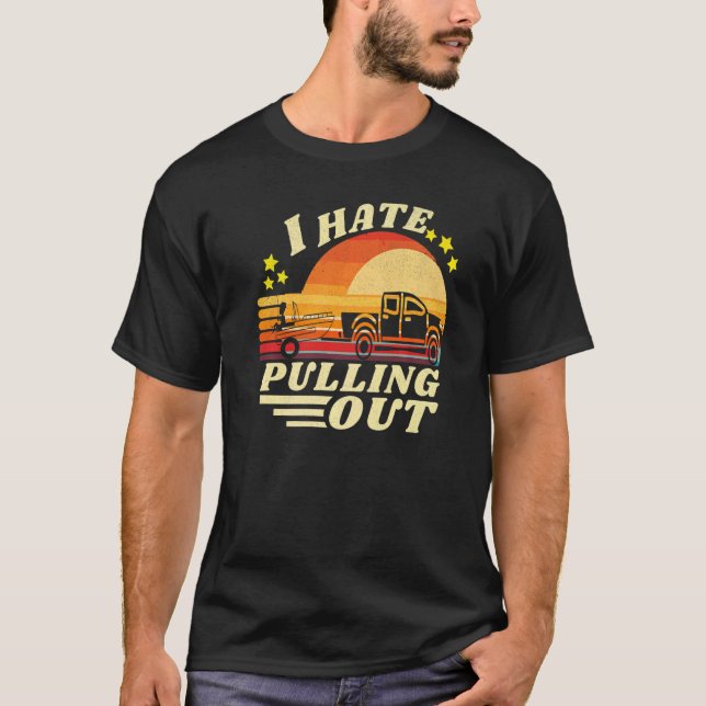 Camiseta Eu Odeio Tirar o Barco de Pesca Retro (Frente)