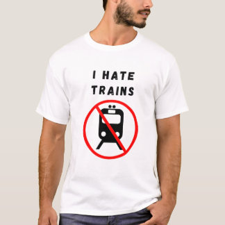 Camiseta Eu odeio trens