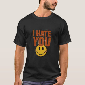Camiseta Eu Odeio Você Sorriso Vintage