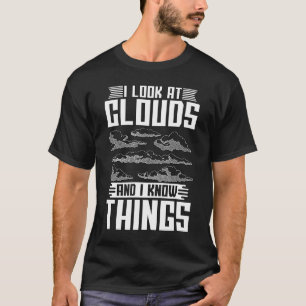 Camiseta Eu Olho Para As Nuvens E Adoro O Tempo Previsão-Me