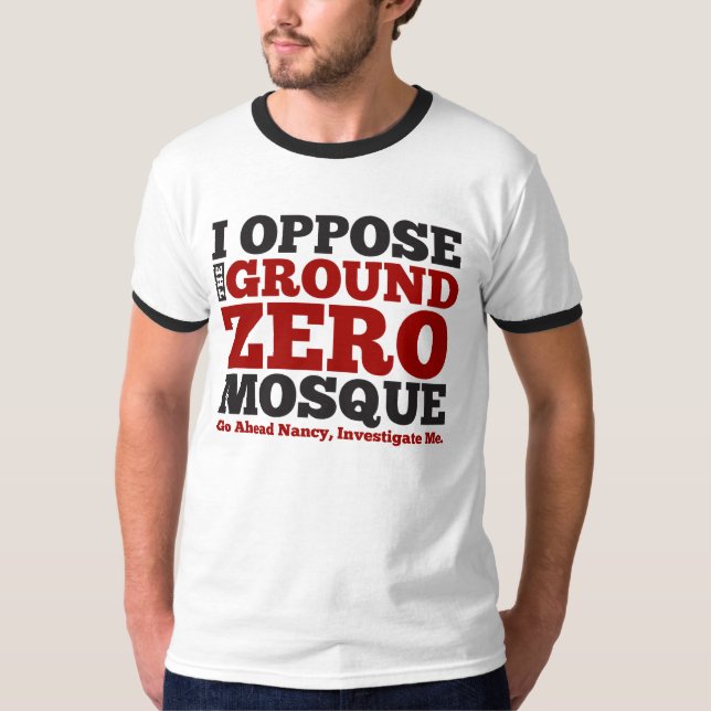 Camiseta Eu opor a mesquita do ponto zero (Frente)