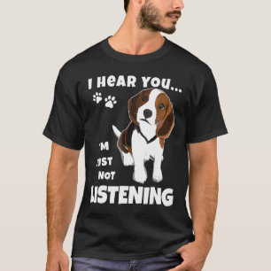 Camiseta Eu Ouço Você Não Estou Ouvindo O Engraçado Beagle 