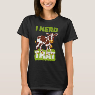 Camiseta Eu ouvi dizer que a fazenda de gado para vacas faz