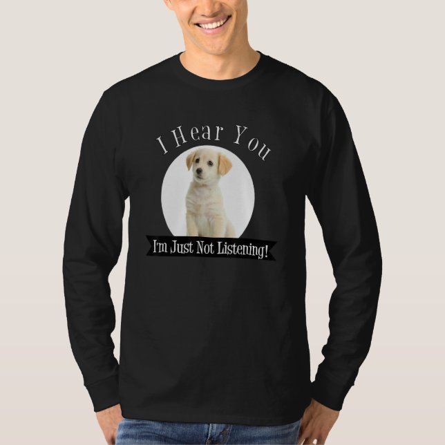Camiseta Eu ouvi que não estou ouvindo. (Frente)