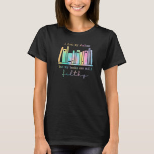 Camiseta Eu Pago Minhas Prateleiras Mas Meus Livros Ainda E
