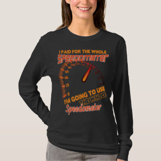 Camiseta Eu paguei o indicador de velocidade que vou usar