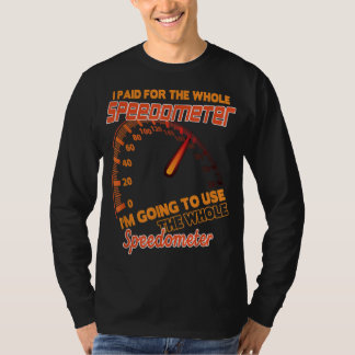 Camiseta Eu paguei o indicador de velocidade que vou usar