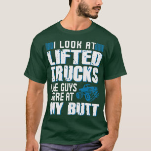 Camiseta Eu Pareço Caminhões Elevados Como O Cara Olhando P