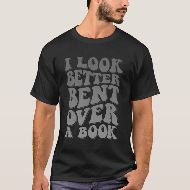 Camiseta Eu Pareço Melhor Curto Sobre Um Livro (Frente)