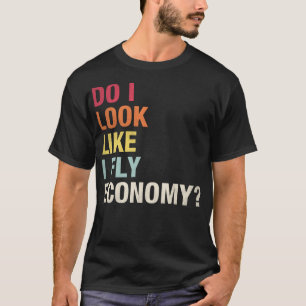 Camiseta Eu Pareço Que Voo Pela Economia Engraçada Vintage