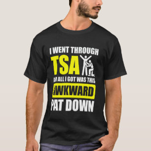 Camiseta Eu passei pela segurança da companhia aérea do aer